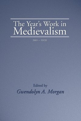 Year's Work in Medievalism, 2003