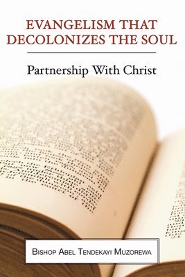 Evangelism That Decolonizes the Soul 1