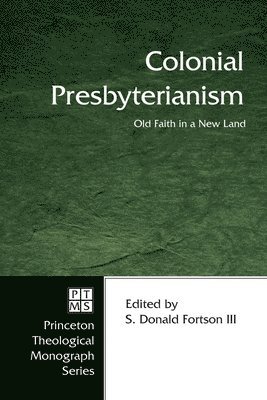 Colonial Presbyterianism 1