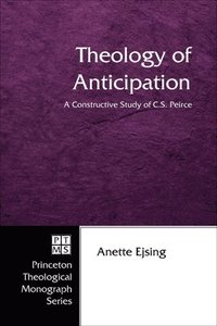 bokomslag Theology of Anticipation