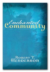 bokomslag Enchanted Community