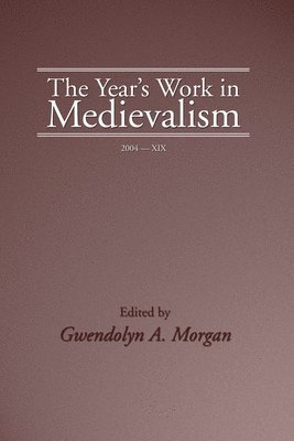 The Year's Work in Medievalism, 2004 1