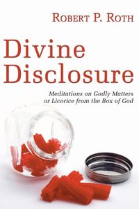 bokomslag Divine Disclosure