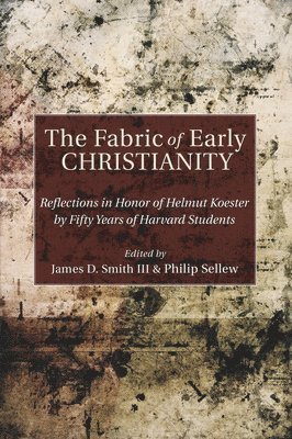 The Fabric of Early Christianity 1