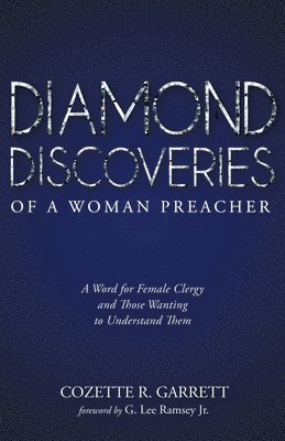 Diamond Discoveries of a Woman Preacher 1