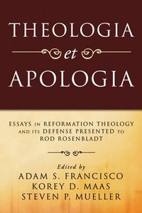 bokomslag Theologia et Apologia