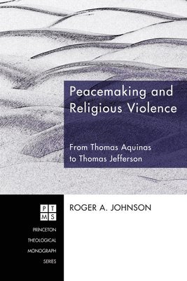 Peacemaking and Religious Violence 1