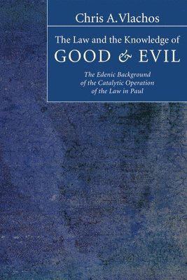 bokomslag Law and the Knowledge of Good and Evil