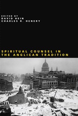 Spiritual Counsel in the Anglican Tradition 1
