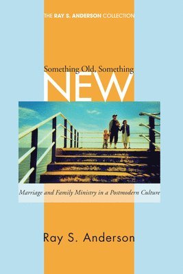 Ray S Anderson, Ray S. Anderson - Something Old, Something New, Inbunden