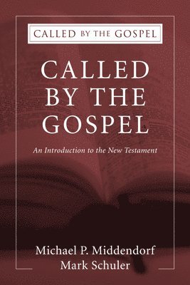 Called by the Gospel 1