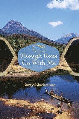 Though None Go with Me