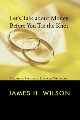 bokomslag Let's Talk about Money Before You Tie the Knot