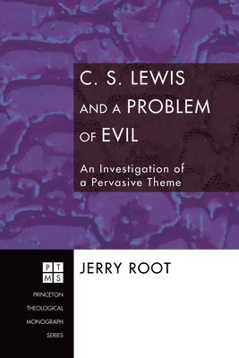 C. S. Lewis and a Problem of Evil 1