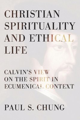 Christian Spirituality and Ethical Life 1