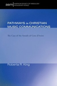 bokomslag Pathways in Christian Music Communication