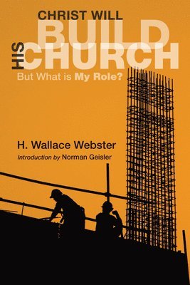 Christ Will Build His Church 1