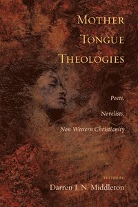 bokomslag Mother Tongue Theologies