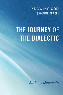 The Journey of the Dialectic 1