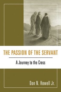 bokomslag The Passion of the Servant