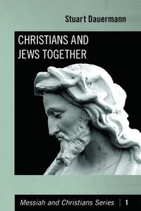 bokomslag Christians and Jews Together