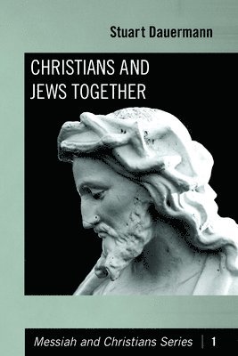 Christians and Jews Together 1