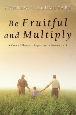 Be Fruitful and Multiply 1