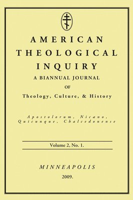 bokomslag American Theological Inquiry, Volume Two, Issue One