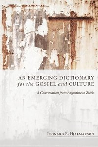 bokomslag Emerging Dictionary for the Gospel and Culture