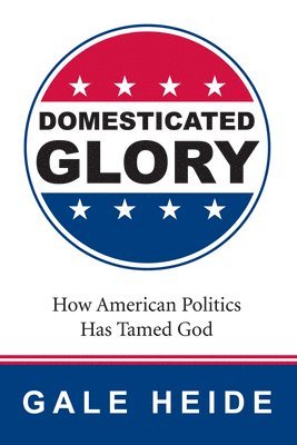 Domesticated Glory
