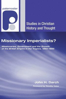 Missionary Imperialists?