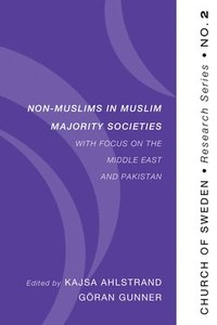 bokomslag Non-Muslims in Muslim Majority Societies - With Focus on the Middle East and Pakistan