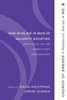 Non-Muslims in Muslim Majority Societies - With Focus on the Middle East and Pakistan 1