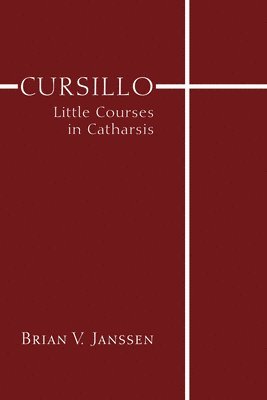 Brian V Janssen, Brian V. Janssen - Cursillo, Inbunden