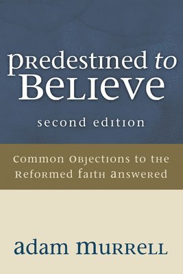 Predestined to Believe 1