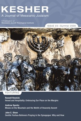 Andrew Sparks - Kesher: A Journal of Messianic Judaism, Inbunden