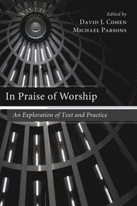 bokomslag In Praise of Worship