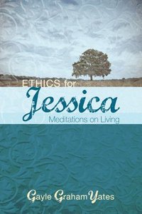 bokomslag Ethics for Jessica