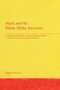 bokomslag Mark and the Elijah-Elisha Narrative