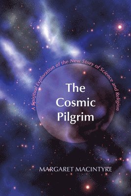 bokomslag The Cosmic Pilgrim