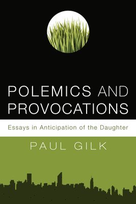 Polemics and Provocations 1
