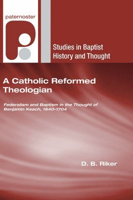 bokomslag A Catholic Reformed Theologian