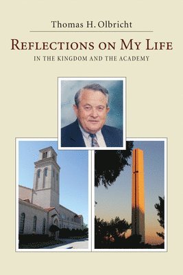 Thomas H Olbricht, Thomas H. Olbricht - Reflections on My Life, Inbunden