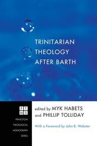 bokomslag Trinitarian Theology after Barth