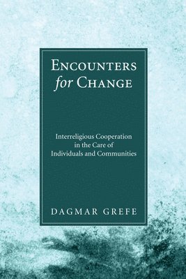 bokomslag Encounters for Change