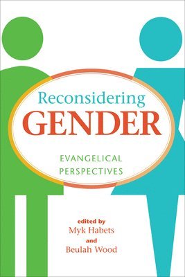 Myk Habets, Beulah Wood - Reconsidering Gender, Inbunden
