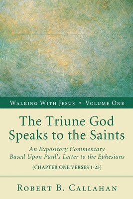 The Triune God Speaks to the Saints 1