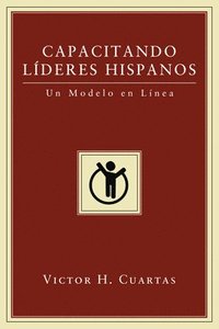 bokomslag Capacitando Lderes Hispanos