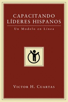 bokomslag Capacitando Líderes Hispanos