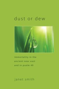 bokomslag Dust or Dew
